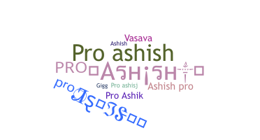 Παρατσούκλι - Proashish