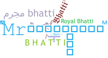 Παρατσούκλι - Bhatti