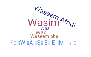 Παρατσούκλι - Waseem