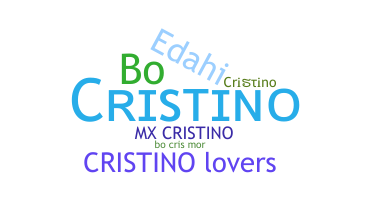 Παρατσούκλι - Cristino