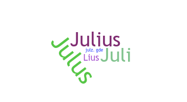 Παρατσούκλι - Julius
