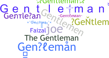 Παρατσούκλι - Gentleman