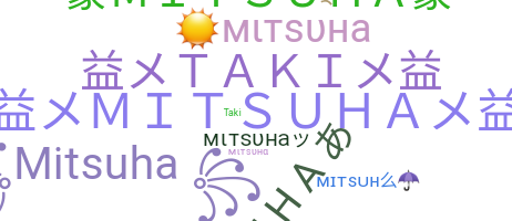 Παρατσούκλι - Mitsuha