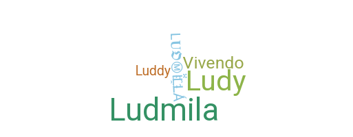 Παρατσούκλι - Ludmilla