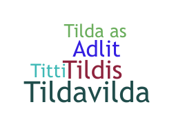 Παρατσούκλι - Tilda