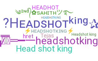 Παρατσούκλι - Headshotking