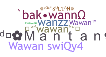 Παρατσούκλι - Wawan