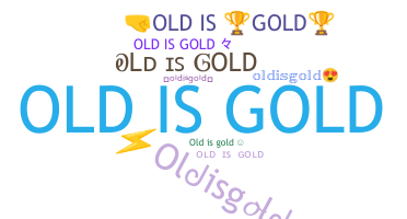 Παρατσούκλι - oldisgold