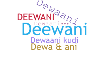 Παρατσούκλι - Dewaani