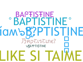 Παρατσούκλι - BAPTISTINE