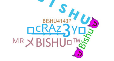 Παρατσούκλι - Bishu