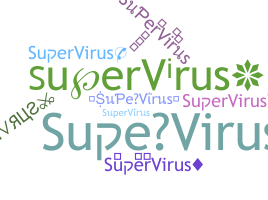 Παρατσούκλι - SuperVirus