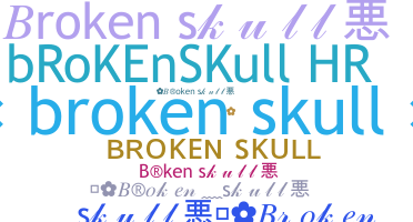 Παρατσούκλι - Brokenskull