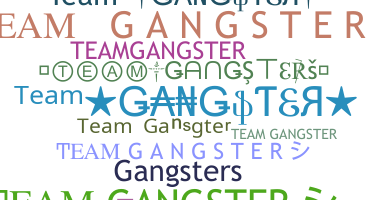 Παρατσούκλι - TeamGangster