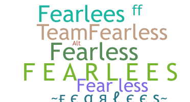 Παρατσούκλι - Fearlees