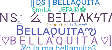 Παρατσούκλι - Bellaquita