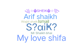 Παρατσούκλι - Shaikh