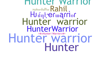 Παρατσούκλι - Hunterwarrior