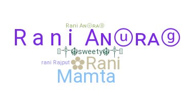 Παρατσούκλι - Rani