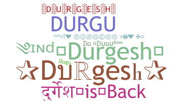 Παρατσούκλι - Durgesh