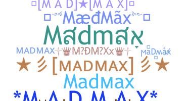 Παρατσούκλι - Madmax