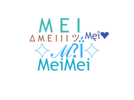 Παρατσούκλι - Mei