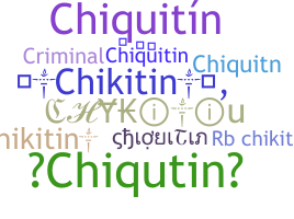 Παρατσούκλι - chiquitin