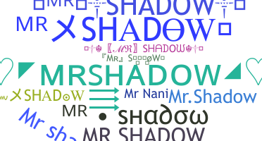 Παρατσούκλι - MrShadow
