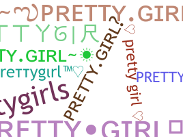 Παρατσούκλι - Prettygirl