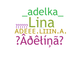 Παρατσούκλι - Adelina