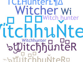 Παρατσούκλι - WitchhunteR