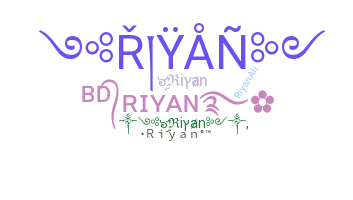 Παρατσούκλι - Riyan