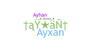 Παρατσούκλι - Ayxan