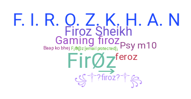 Παρατσούκλι - Firoz