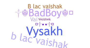 Παρατσούκλι - Vaishak