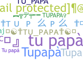 Παρατσούκλι - Tupapa