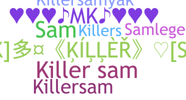 Παρατσούκλι - KillerSam