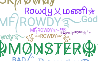 Παρατσούκλι - Rowdy
