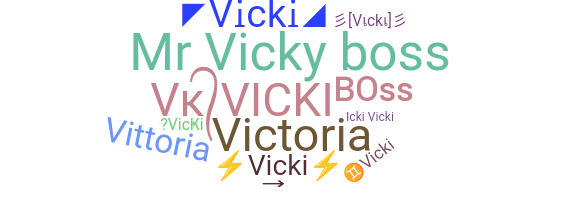 Παρατσούκλι - Vicki