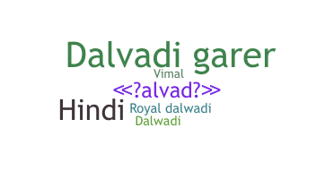 Παρατσούκλι - Dalvadi