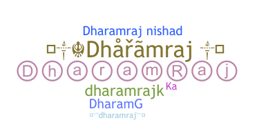 Παρατσούκλι - Dharamraj