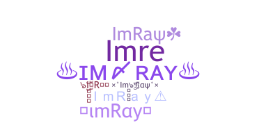 Παρατσούκλι - ImRay