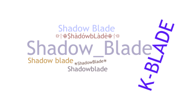 Παρατσούκλι - shadowblade