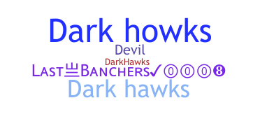 Παρατσούκλι - Darkhawks