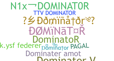 Παρατσούκλι - Dominator