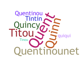 Παρατσούκλι - Quentin