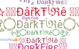 Παρατσούκλι - DarkFire