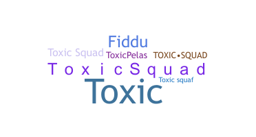 Παρατσούκλι - ToxicSquad