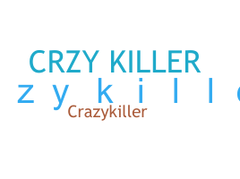 Παρατσούκλι - CRzyKiller