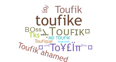 Παρατσούκλι - Toufik